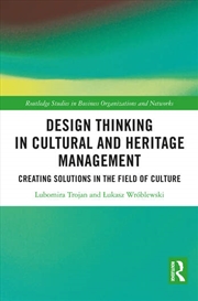 Buy Design Thinking in Cultural and Heritage Management