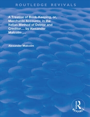 Buy A treatise of book-keeping, or, merchant accounts