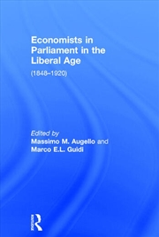 Buy Economists in Parliament in the Liberal Age