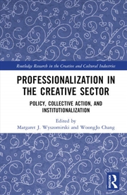 Buy Professionalization in the Creative Sector