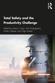 Buy Total Safety and the Productivity Challenge