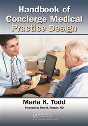 Buy Handbook of Concierge Medical Practice Design