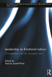 Buy Leadership as Emotional Labour