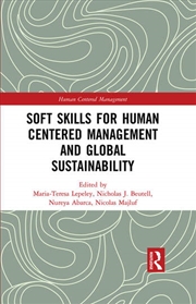 Buy Soft Skills for Human Centered Management and Global Sustainability