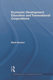 Buy Economic Development, Education and Transnational Corporations