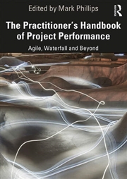 Buy The Practitioner's Handbook of Project Performance