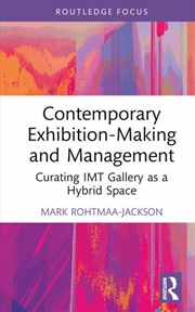 Buy Contemporary Exhibition-Making and Management