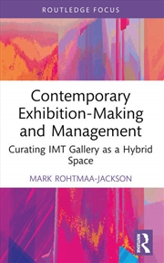 Buy Contemporary Exhibition-Making and Management