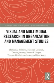 Buy Visual and Multimodal Research in Organization and Management Studies