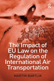 Buy The Impact of EU Law on the Regulation of International Air Transportation