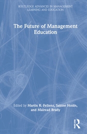 Buy The Future of Management Education