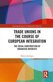 Buy Trade Unions in the Course of European Integration