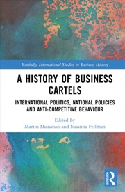 Buy A History of Business Cartels