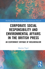 Buy Corporate Social Responsibility and Environmental Affairs in the British Press