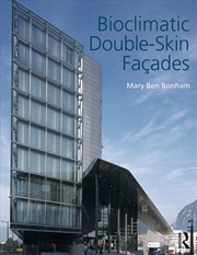 Buy Bioclimatic Double-Skin Façades