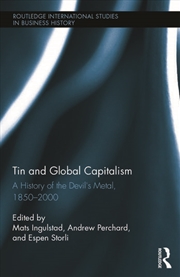 Buy Tin and Global Capitalism, 1850-2000