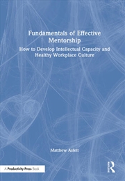Buy Fundamentals of Effective Mentorship