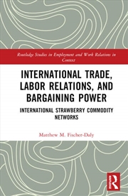 Buy International Trade, Labor Relations, and Bargaining Power