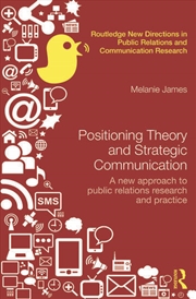 Buy Positioning Theory and Strategic Communication