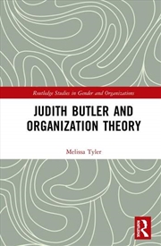 Buy Judith Butler and Organization Theory