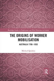 Buy The Origins of Worker Mobilisation