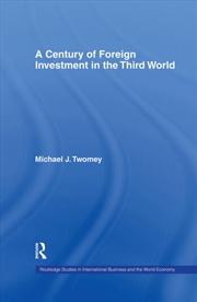 Buy A Century of Foreign Investment in the Third World