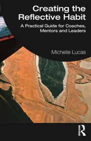 Buy Creating the Reflective Habit