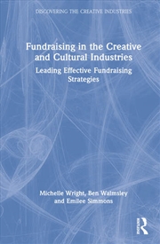 Buy Fundraising in the Creative and Cultural Industries