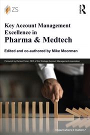 Buy Key Account Management Excellence in Pharma & Medtech