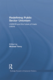 Buy Redefining Public Sector Unionism