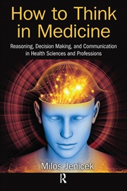Buy How to Think in Medicine