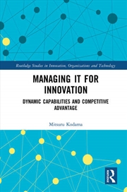 Buy Managing IT for Innovation