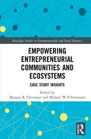 Buy Empowering Entrepreneurial Communities and Ecosystems