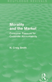 Buy Morality and the Market (Routledge Revivals)