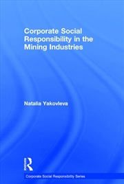 Buy Corporate Social Responsibility in the Mining Industries