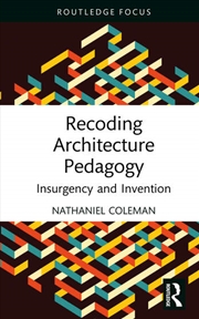 Buy Recoding Architecture Pedagogy