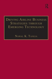 Buy Driving Airline Business Strategies through Emerging Technology