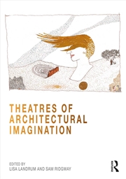 Buy Theatres of Architectural Imagination
