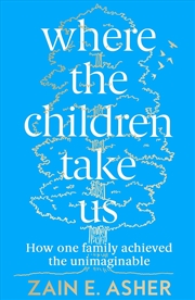 Buy Where the Children Take Us