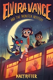 Buy Elvira Vance And The Monster Mystery