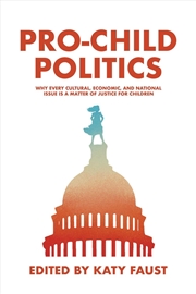 Buy Pro-Child Politics