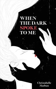 Buy When the Dark Spoke to Me
