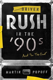 Buy Driven: Rush in the '90's and 'In the End'