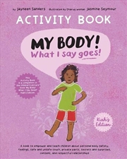 Buy My Body! What I Say Goes! Activity Book Kiah's Edition