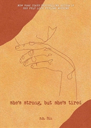 Buy She's Strong, but She's Tired
