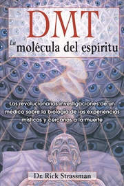 Buy DMT: La molecula del espiritu