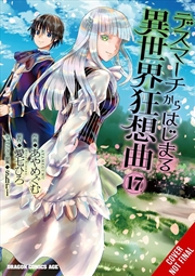 Buy Death March to the Parallel World Rhapsody, Vol. 17