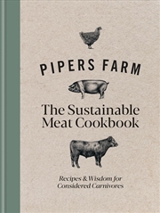 Buy Pipers Farm The Sustainable Meat Cookbook