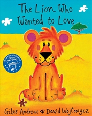 Buy The Lion Who Wanted To Love