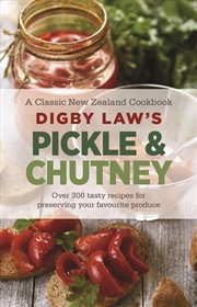Buy Digby Law's Pickle and Chutney Cookbook